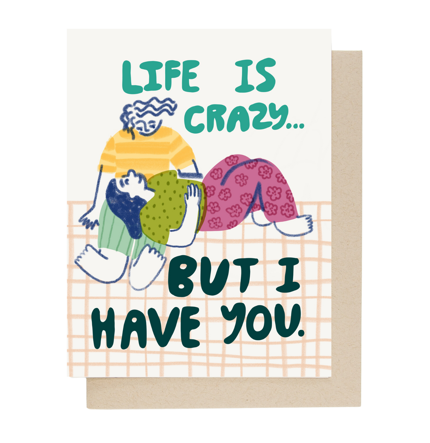 Life is Crazy Card